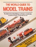 Book cover of The World Guide to Model Trains  by McHOY, Peter 